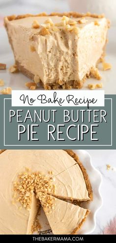 no bake peanut butter pie recipe on a white plate with the title above it