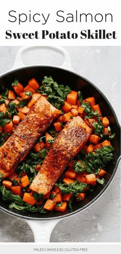 salmon and sweet potato skillet in a pan with the title spicy salmon, sweet potato skillet