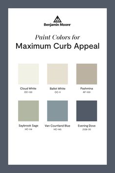 the paint colors for maximum curb appeal are shown in various shades and sizes, including grays