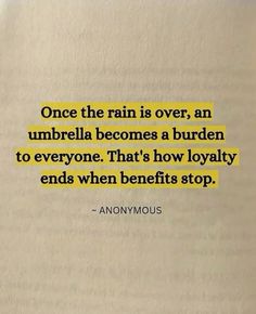 an open book with the words once the rain is over, an umbrella becomes a burden to everyone that's how loyably ends when benefits stop