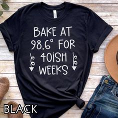 a black shirt that says bake at 98 6 for irish week