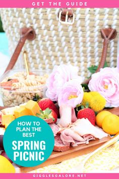 a picnic basket with flowers and fruit on it, the title says how to plan the best spring picnic