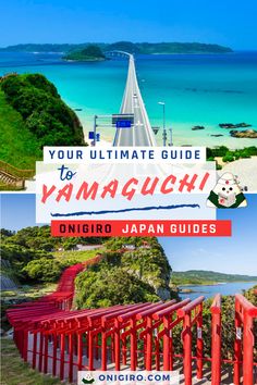 the ultimate guide to yamaguchi, japan's most popular tourist attractions and sights