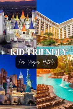 the las vegas hotel and casino is featured in this collage with text that reads kid friendly