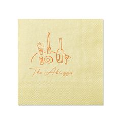 a napkin with the words, the always on it and an image of wine bottles