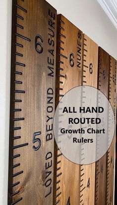 a ruler with the words all hand routed growth chart rulers hanging on it