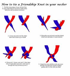 instructions for how to tie a friends knot in your necker, with pictures below