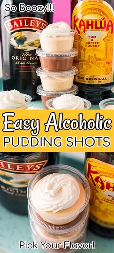 easy alcoholic pudding shots with text overlay that reads, pick your flavor and get ready to serve