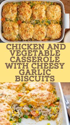 chicken and vegetable casserole with cheesy garlic biscuits