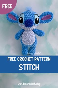 the free crochet pattern for stitch is shown with an image of a blue stuffed animal