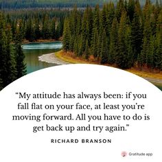 a quote from richard bran on how to get back up and try again at the lake