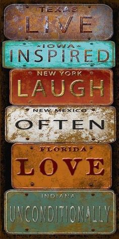 an old metal sign with the words live, new york, laugh and laugh on it