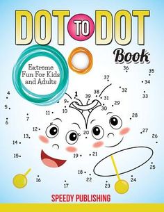 dot to dot book for children with numbers and pictures on the cover, including an image of