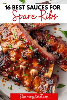 ribs on a plate with text overlay that reads 16 best sauces for spare ribs