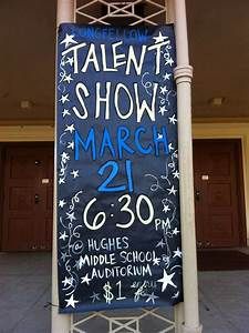 a sign for the talent show on march 21, 2013 in front of a building