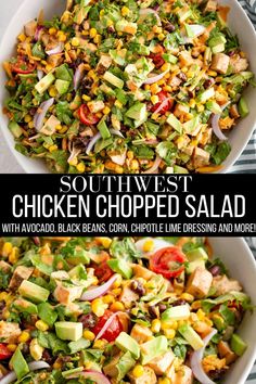 southwest chicken chopped salad with avocado, black beans, corn, lime dressing and more