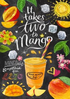 a chalkboard drawing with fruit and ice cream on it, says it takes two to mango