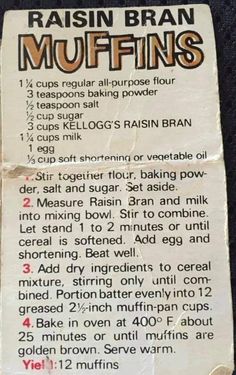 the instructions for how to make raisin bran muffins on a piece of paper