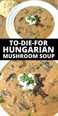 Close-up of Hungarian Mushroom Soup with a dollop of sour cream, sautéed mushrooms, and minced parsley.  Overlay text says Hungarian Mushrooms Soup montanahappy.com Creamy Soup Recipes, Crock Pot Recipes, Best Soup Recipes, Hungarian Recipes, Creamy Soup