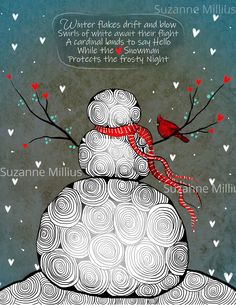 a drawing of a snowman with a red bird on it's head and words written