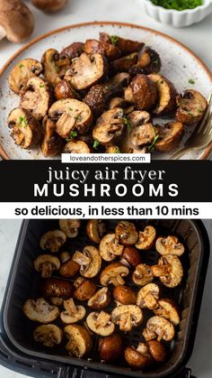 mushrooms in a roasting pan with text overlay that reads juicy air fryer mushroom's so delicious, in less than 10 minutes