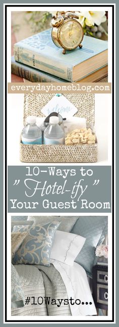 a collage of photos with the words 10 ways to hotel fly your guest room