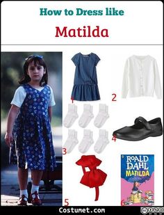 the instructions for how to dress like matilda from matilda and her shoes are on display