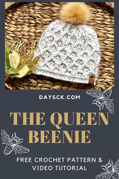 the queen beanie crochet pattern and video