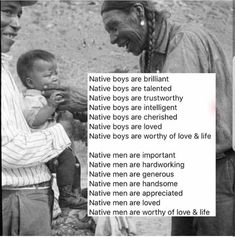 a man holding a small child in his lap with the caption native boys are worth to love & life