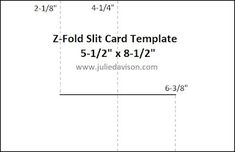 the z - fold card template is shown with measurements for each side and four sides