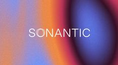 an abstract background with the word sonantic on it