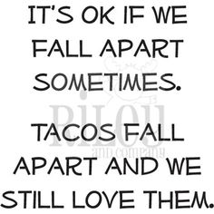 Taco Fall, Funny Bones, Paper Cover, Sarcastic Quotes, Funny Signs, Good Thoughts, Bones Funny, Cute Quotes