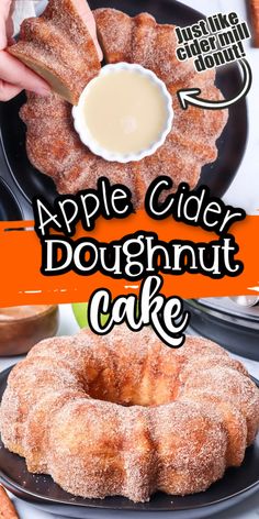 an apple cider doughnut cake on a black plate with the words, apple cider doughnut cake