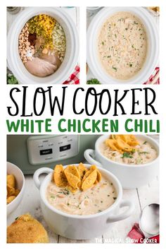 slow cooker white chicken chili recipe in four different bowls with text overlay that reads slow cooker white chicken chili