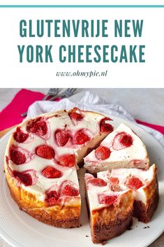 a cheesecake with strawberries is on a plate and has the words glutenvrie new york cheesecake