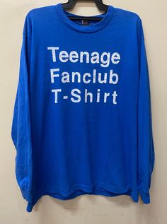 Item :Vintage Rare teenage fanclub back again longsleeve shirt Armpit to Armpit : 24" Length :29" XLarge  metarials : 100%cotton  conditions used vintage  refer to pics carefully original / authentic  ACCEPT PAYMENT: PAYPAL ONLY ALL ITEM WILL BE SHIPPED WITHIN 3-5 BUSINESS DAY AFTER RECEIVING CLEARED PAYMENT AND DELIVERED 3-5WEEKS WE ARE USING DHL SHIPPING EXPRESS WITH YOUR TRACKING NUMBER. PLEASE LEAVE YOUR PHONE NUMBER DURING PURCHASE.PHONE NUMBER REQUIRES FOR DHL SHIPPING EXPRESS  (VERY IMPORTANT)  THANKS FOR VIEWING 👍😊 Band Merch Long Sleeve Shirt For Fall, Long Sleeve Band Merch Shirt For Fall, Fall Band Merch Long Sleeve Shirt, Fall Long Sleeve Band Merch Shirt, 90s Style Long Sleeve Fan Merchandise T-shirt, 90s Long Sleeve T-shirt For Fan Merchandise, Cotton Long Sleeve Tops For Fan Merchandise, Band Merch Long Sleeve Shirt For Streetwear, Band Merch Long Sleeve Streetwear Shirt