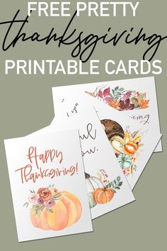 free pretty thanksgiving printable cards with the text, free pretty thanksgiving printable cards