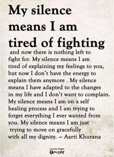 I Quit Quotes Relationships, No More Talking Quotes, No More To Give Quotes, I Want To Quit Quotes, Stay Silent Quotes Relationships, Bla Bla Bla Shut Up, Tired Of One Sided Friendships, Silent Quitting Quotes, When I’m Silent Quotes