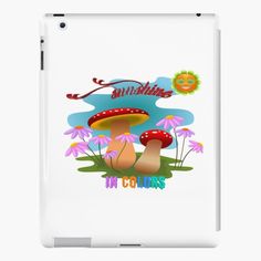 mushrooms and flowers with the word sunshine on it ipad case / skin cover for all devices