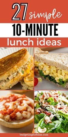 the cover of 27 simple 10 minute lunch ideas with images of sandwiches and salads