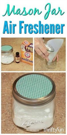 mason jar air freshener recipe with instructions for making it in the microwave and on the counter