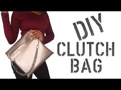 a woman holding a purse with the words diy clutch bag