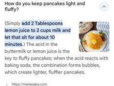 a recipe for pancakes with lemon juice on the top and below it is an image of how do you keep pancakes light and fluffy?