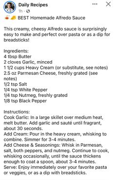 the recipe for homemade alfredo sauce is shown in this screenshote screen graber