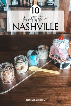 desserts in nashville, tennessee with text overlay that reads 10 dessert spots in nashville