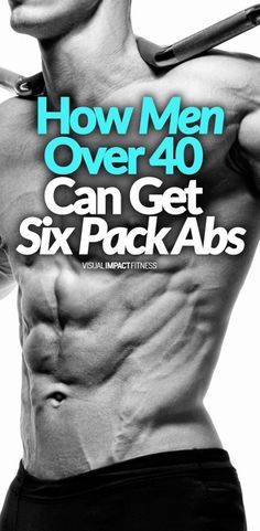 the cover of how men over 40 can get six pack abss