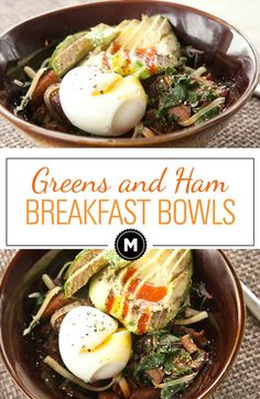 two brown bowls filled with different types of food and the words greens and ham breakfast bowls