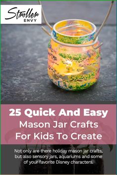 mason jar crafts for kids that are easy to make and great for learning with their own hands