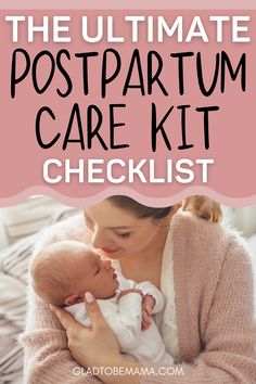 the ultimate postpartum care kit checklist