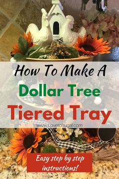 dollar tree tiered tray with sunflowers and other decorations